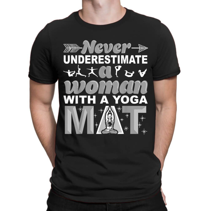 Funny Yoga Gift Women Exercise Mat Lover Fitness Girls Teens 011 T-shirt | Artistshot