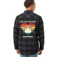 Life Is Better With Hamsters Cute Hamster Design Retro Flannel Shirt | Artistshot