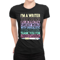 Book Author Novelist  I'm A Writer T Shirt Ladies Fitted T-shirt | Artistshot