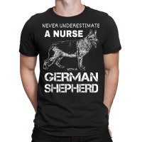 German Shepherd Dog For A Nurse Tshirt T-shirt | Artistshot