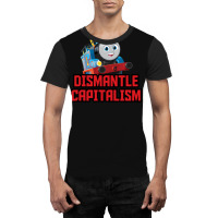 Reboot Thomas Dismantle Capitalism Graphic T-shirt | Artistshot