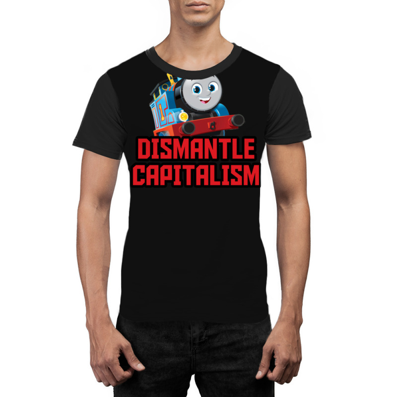 Reboot Thomas Dismantle Capitalism Graphic T-shirt by SheilaAntoinette | Artistshot