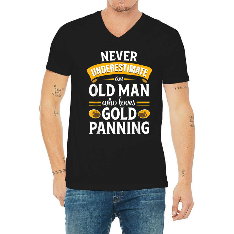 Gold Panning Funny Old Man Mining Prospecting Gift Tshirt V-neck Tee | Artistshot