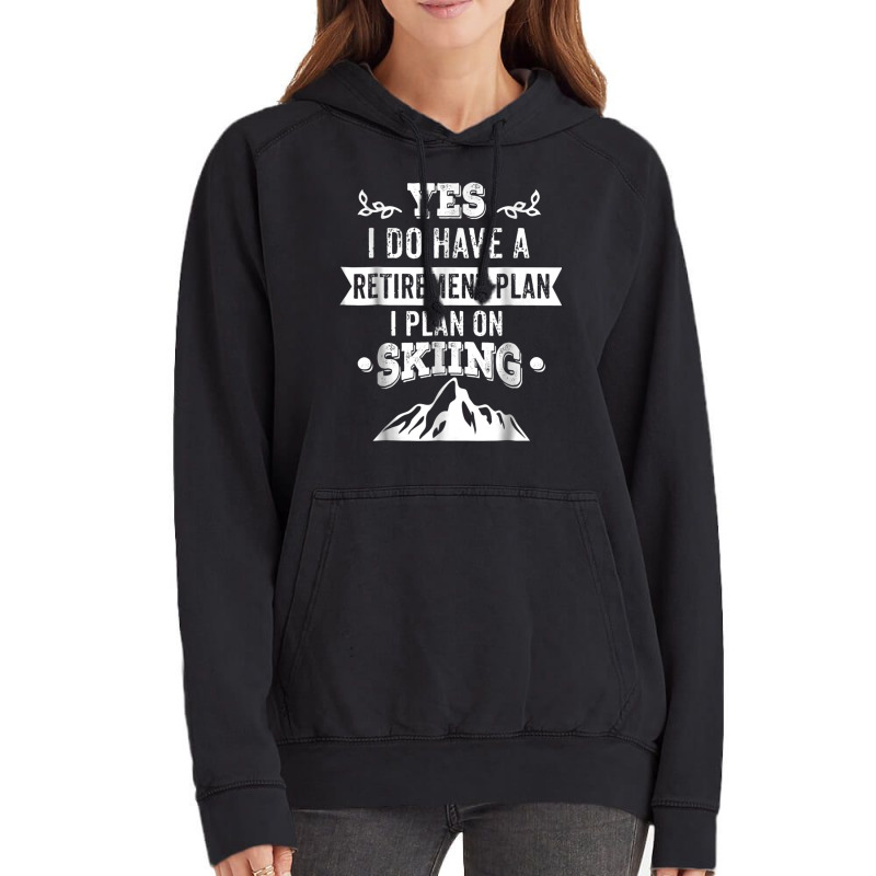 Grandpa, Grandma Skiing Retirement Plan Ski Gift Tee Vintage Hoodie | Artistshot