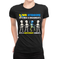 Down Syndrome It's Not A Disability It's A Different Ability T Shirt Ladies Fitted T-shirt | Artistshot