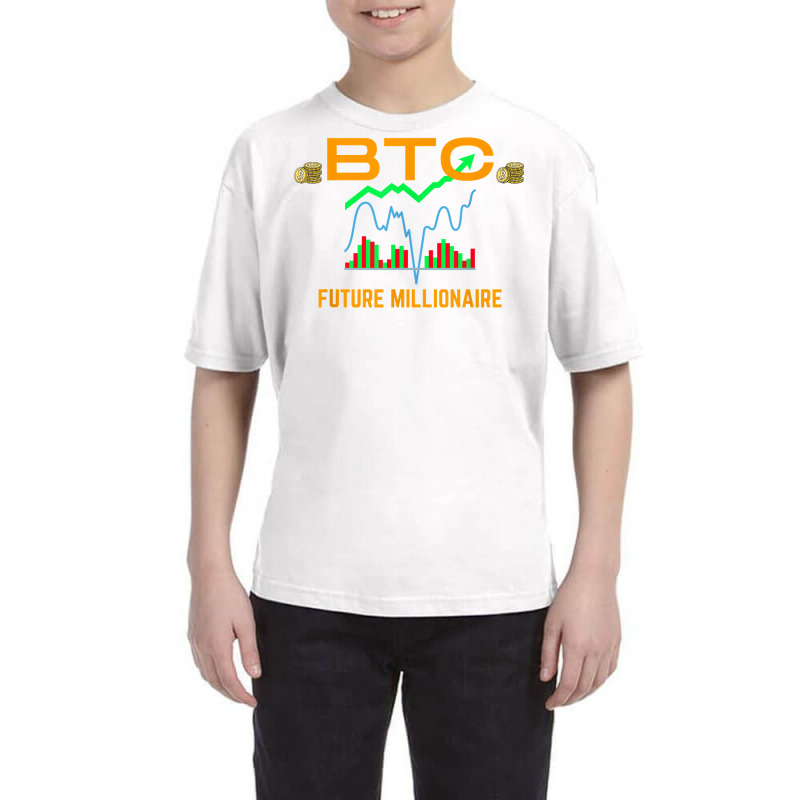 Future Millionaire Btc   Bitcoin Future Millionaire Club T Shirt Youth Tee by xq8pjbeamer | Artistshot