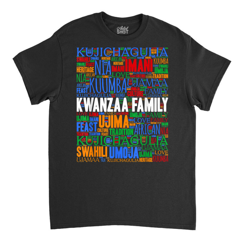 Kwanzaa Family 7 Principles T Shirt Classic T-shirt by tawny4okburd | Artistshot