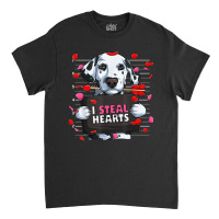 I Steal Hearts, Dalmatian Valentine's Day Dog T Shirt Classic T-shirt | Artistshot