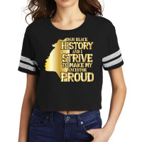 I'm History And I Strive To Make My Ancestor Proud Pullover Hoodie Scorecard Crop Tee | Artistshot