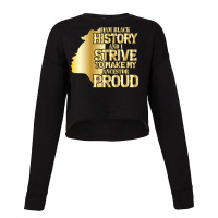 I'm History And I Strive To Make My Ancestor Proud Pullover Hoodie Cropped Sweater | Artistshot