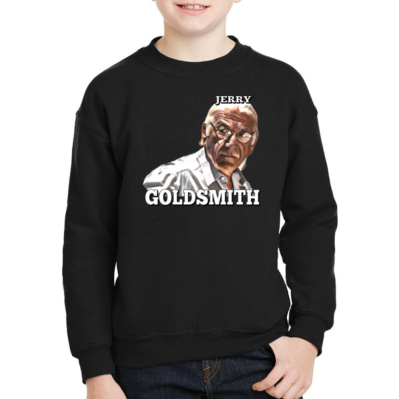 Jerry Goldsmith Ii Youth Sweatshirt | Artistshot