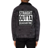 Straight Outta Quarantine Unisex Sherpa-lined Denim Jacket | Artistshot