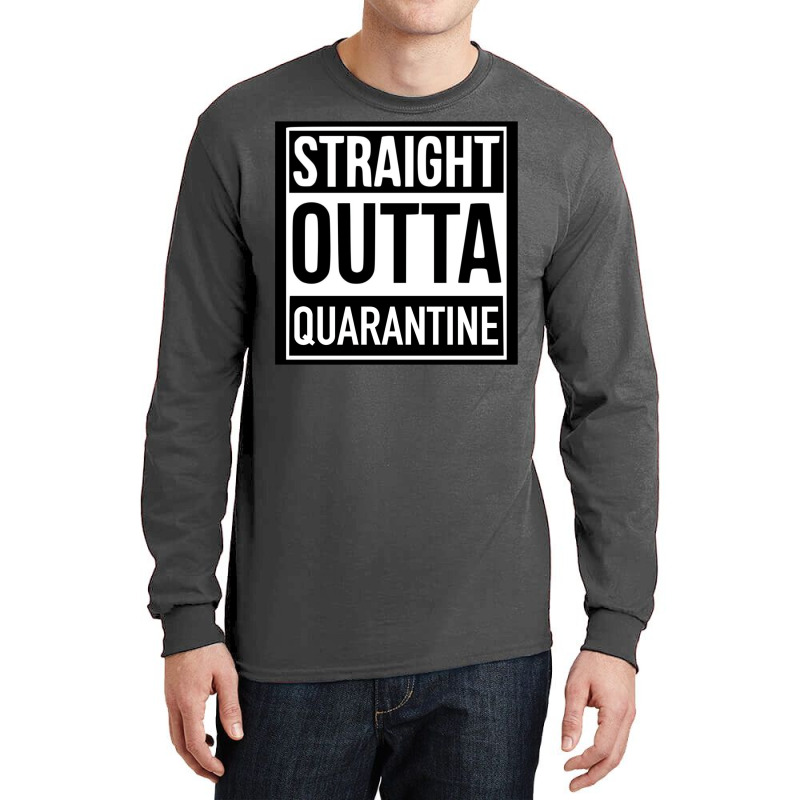 Straight Outta Quarantine Long Sleeve Shirts by jorsievinettc | Artistshot