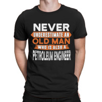 Mens An Petroleum Engineer T-shirt | Artistshot