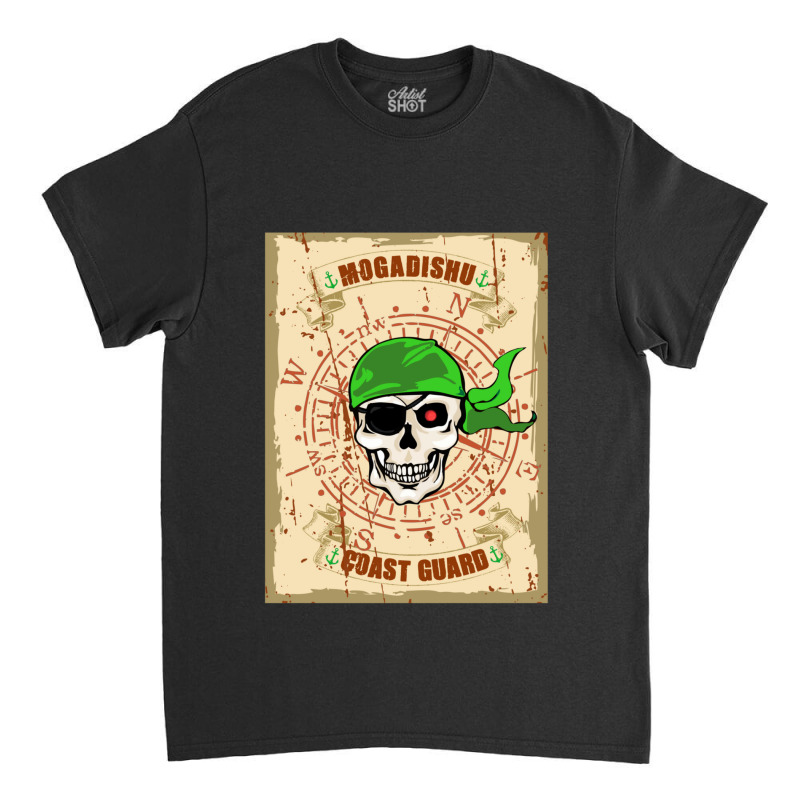 Pirate Mogadishu Coast Guard Classic T-shirt by ekukaevelsy | Artistshot