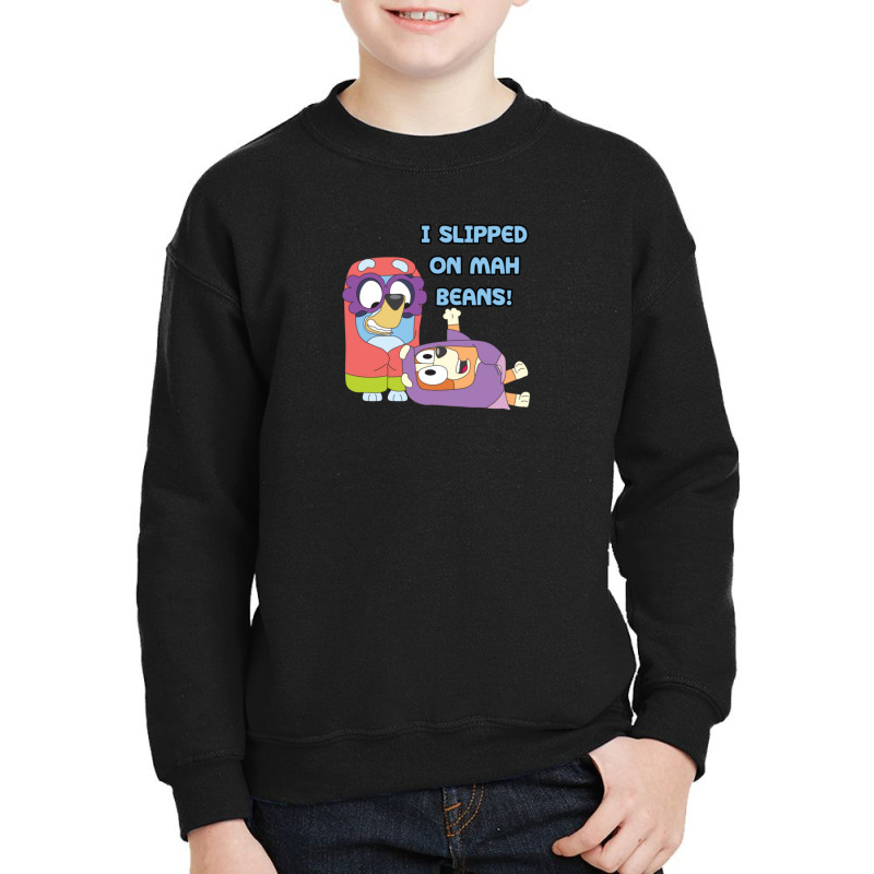 I Slipped On My Beans Youth Sweatshirt | Artistshot