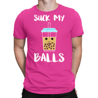 Suck My Balls Boba Tea Bubble Tea T-shirt | Artistshot