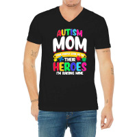 Autism Moms T  Shirt Autism Mom Shirt Some People Look Up To Their Her V-neck Tee | Artistshot