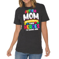 Autism Moms T  Shirt Autism Mom Shirt Some People Look Up To Their Her Vintage T-shirt | Artistshot