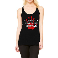 Stop Russia Stop Putin Stop War Racerback Tank | Artistshot