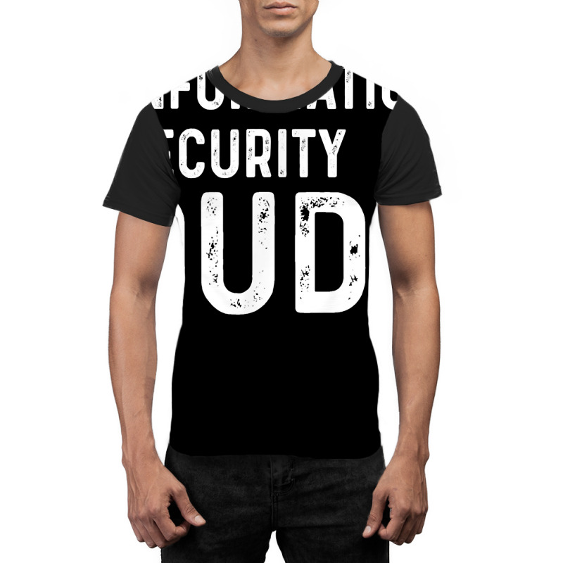 Information Security Dude Distressed Info Sec T Shirt Graphic T-shirt by anselmpru9bt | Artistshot