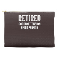 Retired Goodbye Tension Hello Pensiyon Accessory Pouches | Artistshot