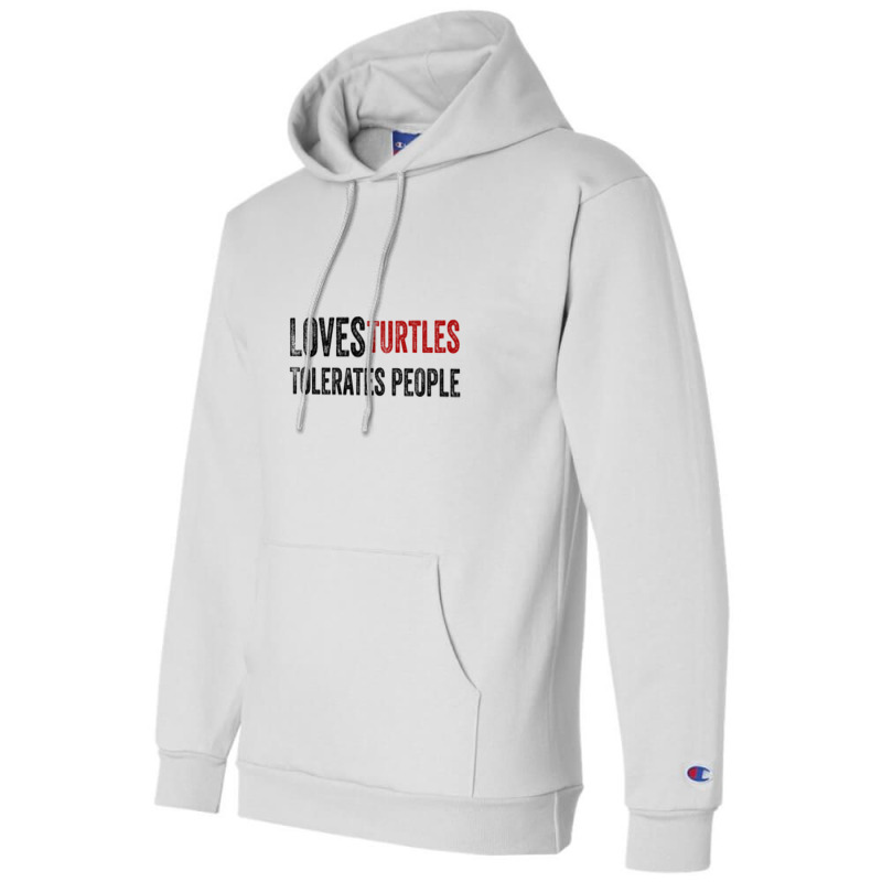 Loves Turtles Tolerates People 1 Champion Hoodie | Artistshot