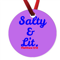 Salty And Lit Ornament | Artistshot