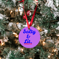 Salty And Lit Ornament | Artistshot