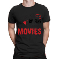 Fueled My Fine Wine- Horror Movies Make Me Happy Classic  Copy T-shirt | Artistshot