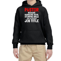 Pastor Hardcore Devil Stomping Ninja Job Title T Shirt Youth Hoodie | Artistshot