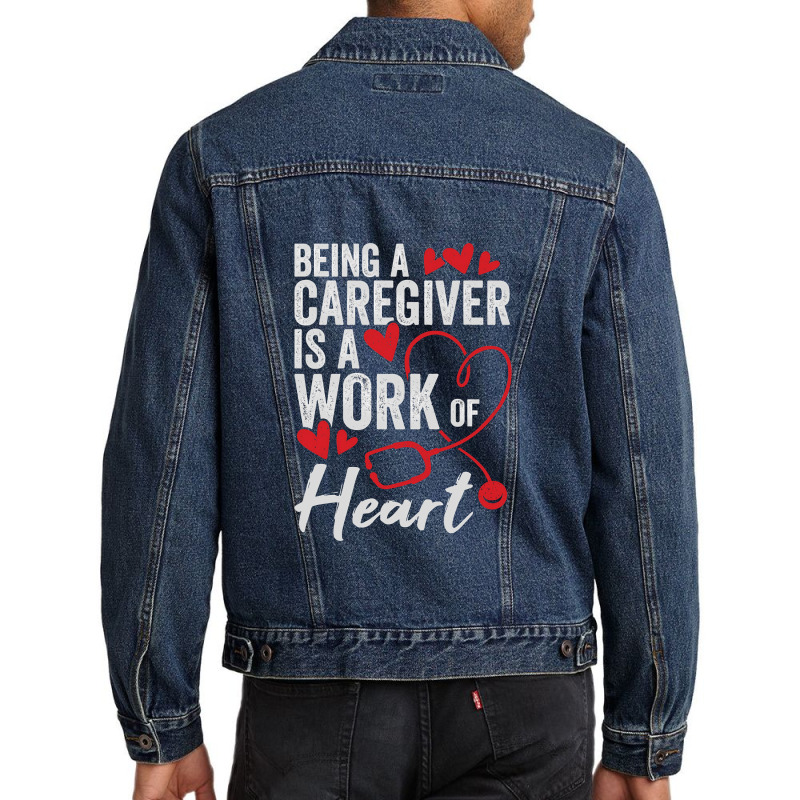 Being A Caregiver Is A Work Of Heart Men Denim Jacket | Artistshot