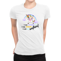 I Can Learn I Can Know I Can Be Anything For Light Ladies Fitted T-shirt | Artistshot