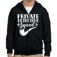 Private Detective Squad Spy Investigator Investigation T Shirt Youth Zipper Hoodie | Artistshot