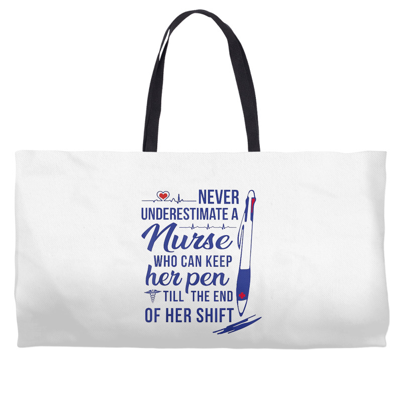 A Nurse Who Can Keep Har Pen Tshirt Weekender Totes | Artistshot