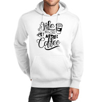 Life Begins After Coffee Unisex Hoodie | Artistshot