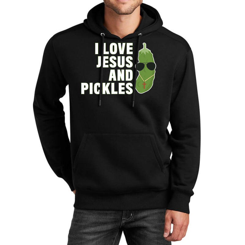 I Love Jesus And Pickles   Christian   Boys Girls Women Gift T Shirt Unisex Hoodie by adam.troare | Artistshot