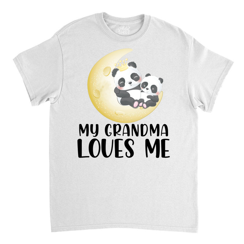 Panda Moon  Grandma Loves Me Classic T-shirt by CueTrendyFinds | Artistshot