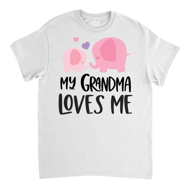 Pink Elephant Grandma Loves Me Classic T-shirt by CueTrendyFinds | Artistshot