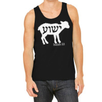 Isaiah 53 Lamb Yeshua Jesus T Shirt Tank Top | Artistshot