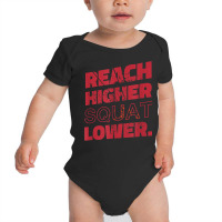 Reach High Squats Low Workout Fitness Graphics T Shirt Baby Bodysuit | Artistshot