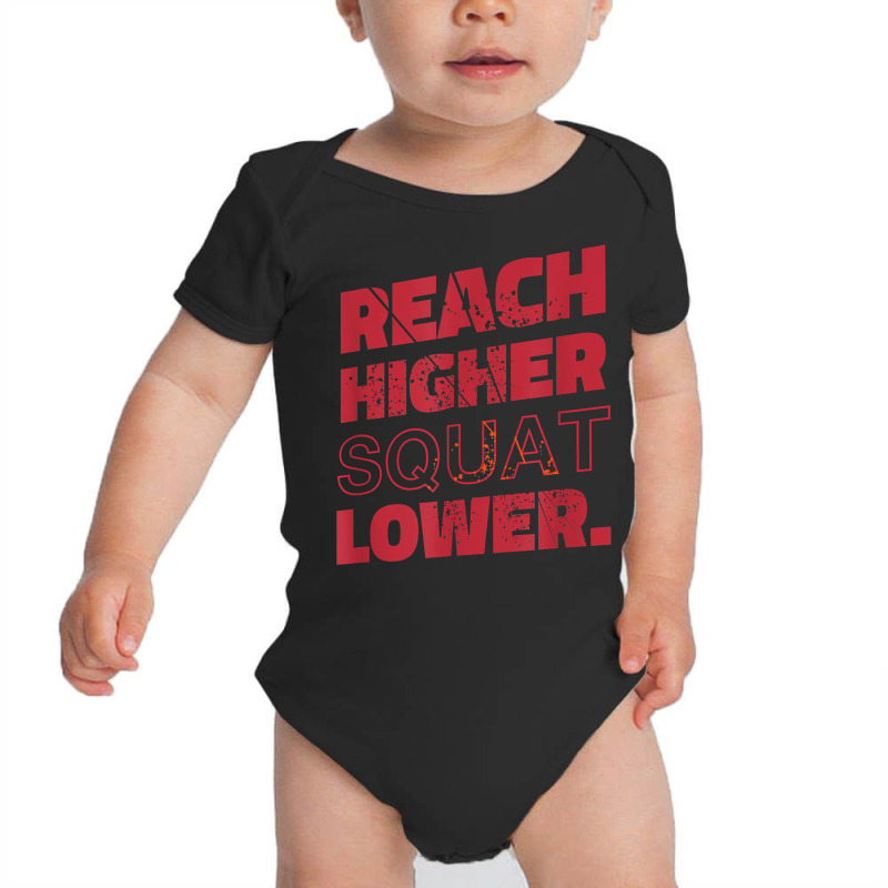 Reach High Squats Low Workout Fitness Graphics T Shirt Baby Bodysuit by anselmpru9bt | Artistshot