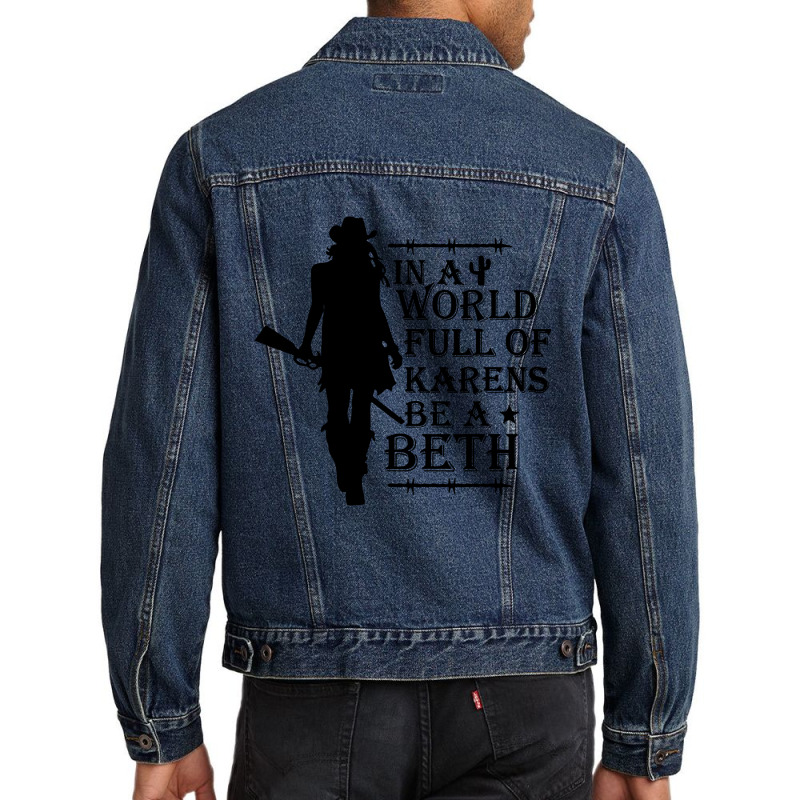 In A World Full Of Woman Men Denim Jacket | Artistshot