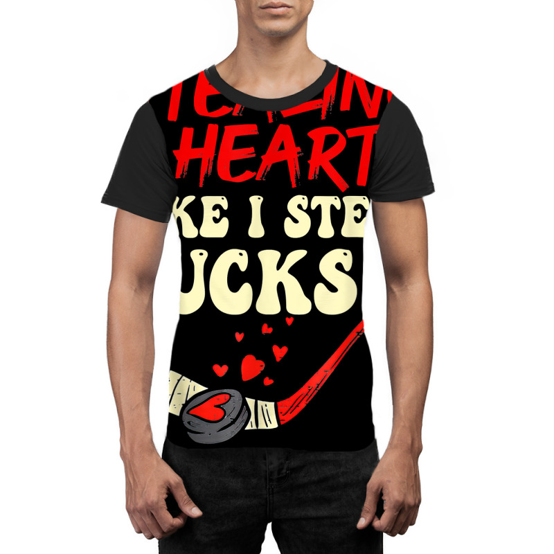 Stealing Heart Like I Steal Pucks Shirt Valentines Day Hocky T Shirt Graphic T-shirt | Artistshot