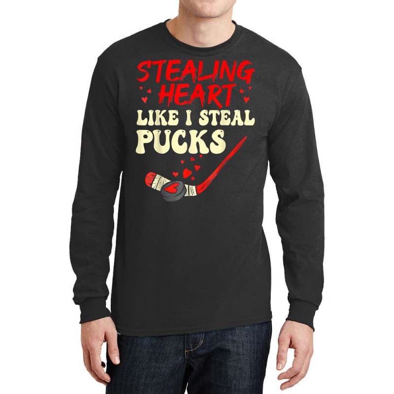 Stealing Heart Like I Steal Pucks Shirt Valentines Day Hocky T Shirt Long Sleeve Shirts | Artistshot