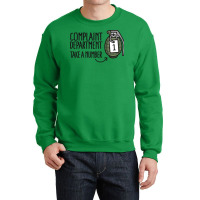 Complaint Department Take A Number Hand Grenade Crewneck Sweatshirt | Artistshot