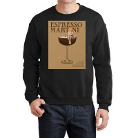 The Espresso Martini Cocktail Crewneck Sweatshirt | Artistshot