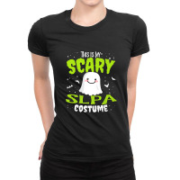 Funny Halloween This Is My Scary Slpa Custome Speech Aide Premium Ladies Fitted T-shirt | Artistshot