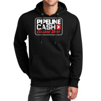 Hot Trend College Debt Pipeliner Welder Welding Pipeline Unisex Hoodie | Artistshot