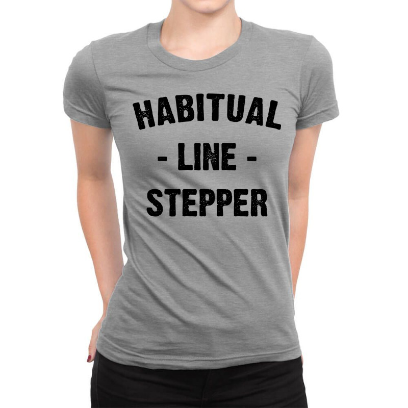 Habitual Line Stepper Toddler Pullover Hoodie Ladies Fitted T-Shirt by ramdelisney6 | Artistshot